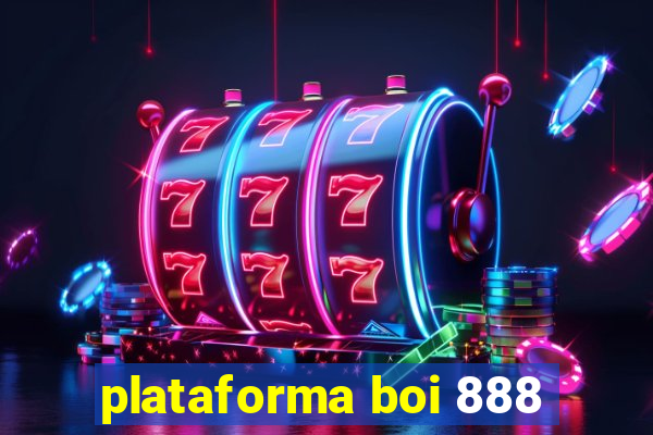 plataforma boi 888